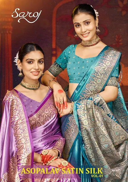 Asopalav Satin Silk Vol 1 By Saroj Satin Silk Saree Wholesale Market In Surat